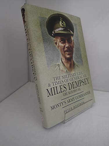The Military Life & Times of General Sir Miles