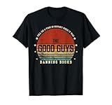 tell me a time in history the good guys banning books Reader T-Shirt