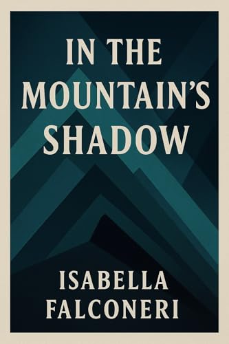 In the Mountain's Shadow