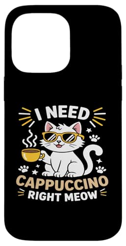 I Need Cappuccino Right Meow 炵L̃R[q[ X}zP[X iPhone 14 Pro Max p