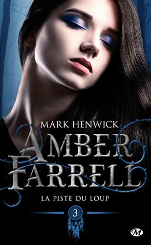 Télécharger La piste du loup: Amber Farrell, T3 Gratuit