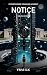 Buch Eins: Notice (Future Cosmic Command Academy 1)