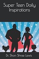 Super Teen Daily Inspirations 1724026984 Book Cover