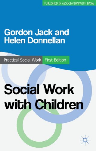 Social Work with Children (Practical Social Work Series, 69)
