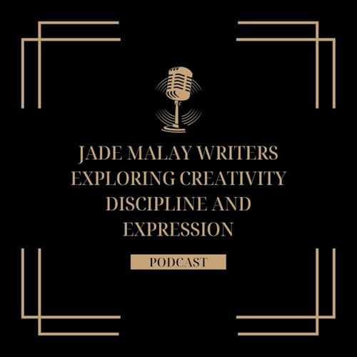 Jade Malay writers exploring creativity discipline and expression