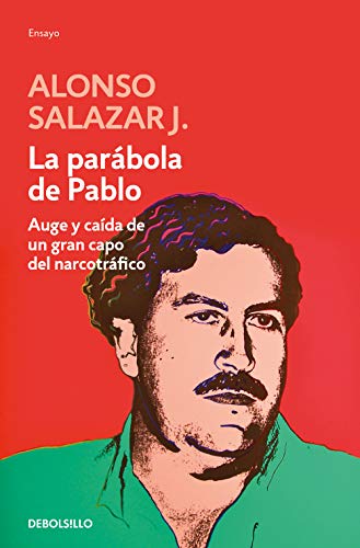 La parábola de Pablo (Ensayo | Biografía)