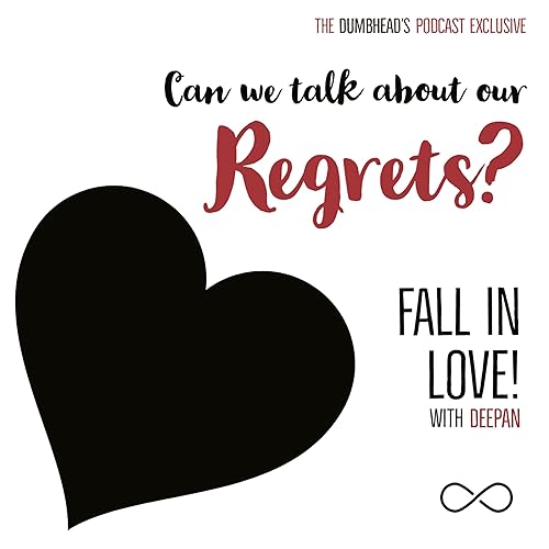 Can We Talk About Our Regrets?