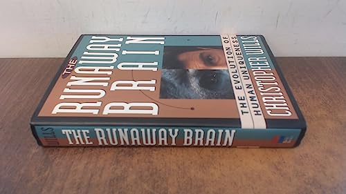 The Runaway Brain: The Evolution Of Human Uniqueness