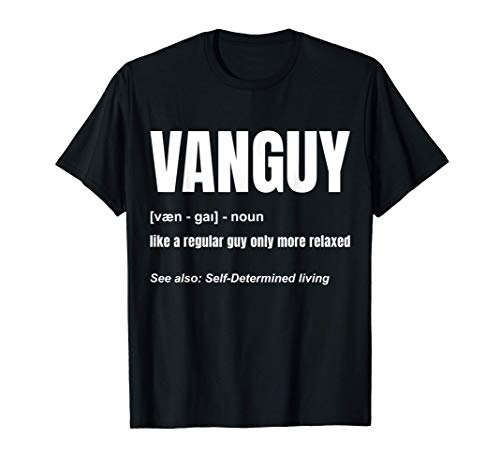 Funny Van Guy Definition - Campervan - Van Life
