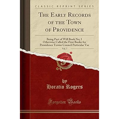 The Early Records of the Town of Providence, Vol. 7