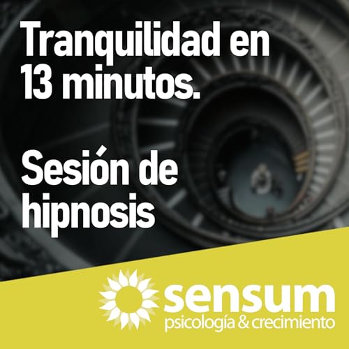 『Tranquilidad en 13 minutos. Sesión de hipnosis.』のカバーアート