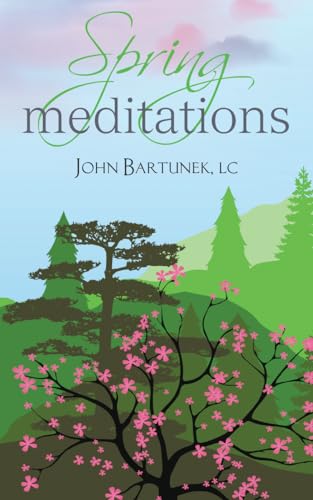 Spring Meditations