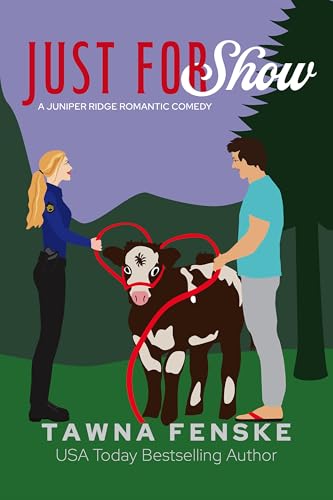 Just for Show: A bad boy opposites attract romantic comedy (Juniper Ridge Romantic Comedies Book 5)