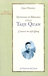 Livres Couvertures de Questions et réponses sur le Taiji quan : L'essence du style Yang