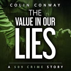The Value in Our Lies Audiolibro Por Colin Conway arte de portada