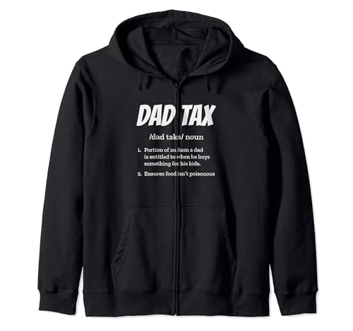 Funny Dad Tax Definition Father's Day Dad's Gift Sweat à Capuche