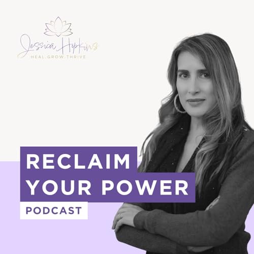Reclaim Your Power: A Journey of Healing and Resilience cover art
