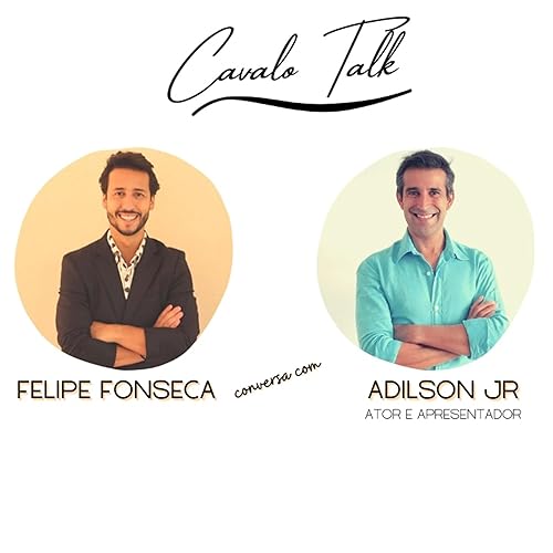 ADILSON JR - CAVALO TALK #021 Podcast Por  arte de portada