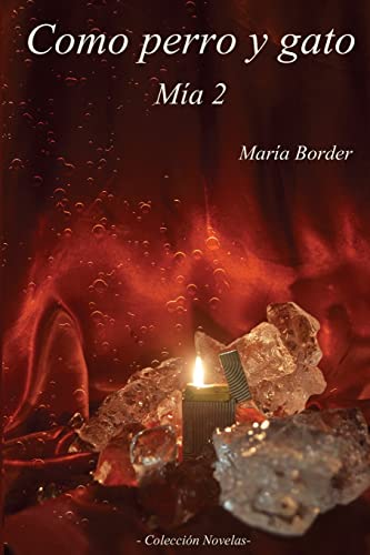Como perro y gato Mía 2