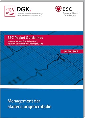 Management der akuten Lungenembolie: Version 2019 (Pocket-Leitlinien / Publikationen von Fachgesellschaften)