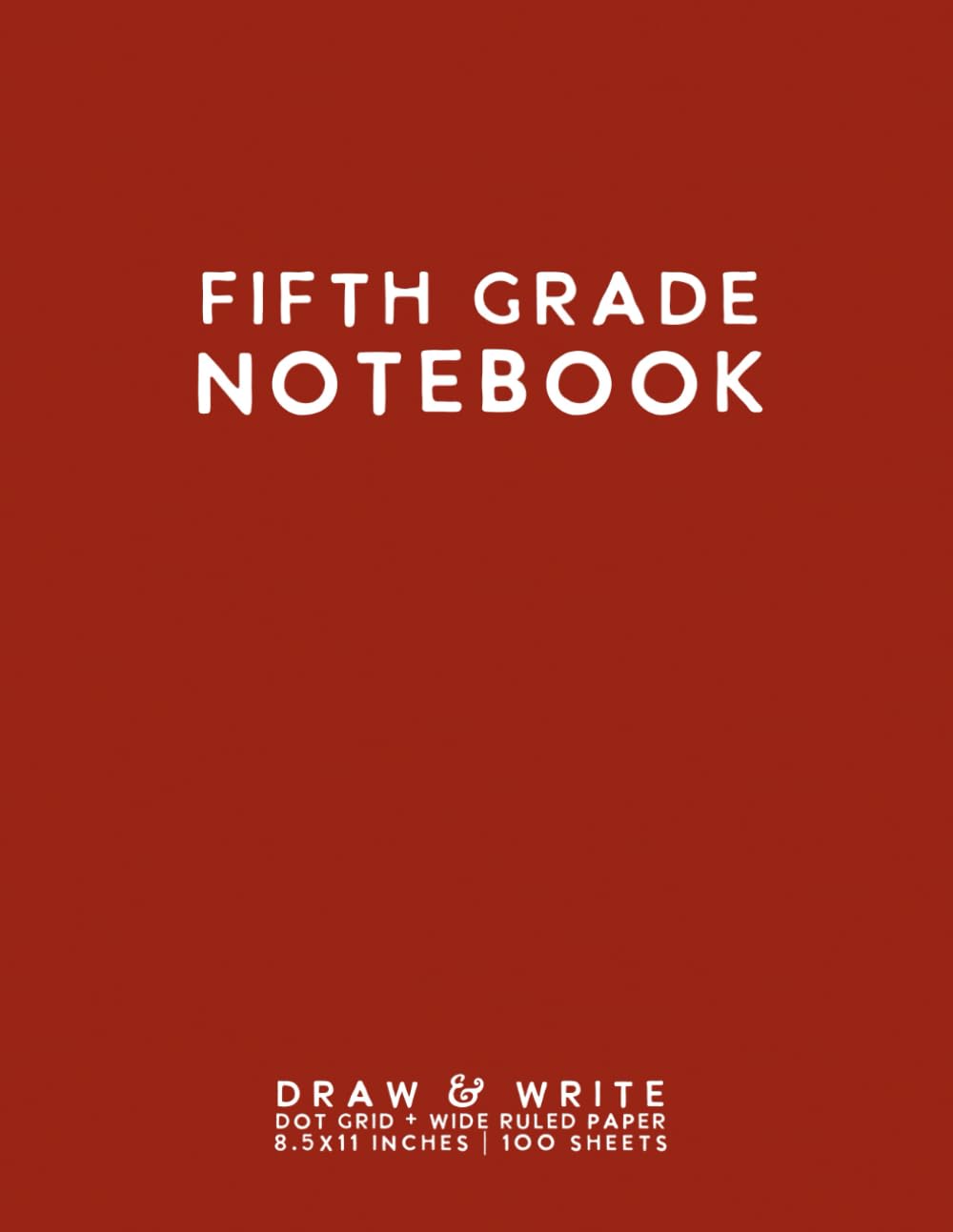 Fifth Grade Notebook: Red Softcover Wide Ruled Composition Journal