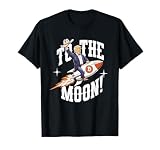 Donald Trump Bitcoin To The Moon funny Trump Crypto T-Shirt