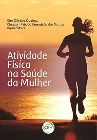 Atividade Física Na Saúde Da Mulher