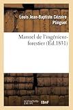  Manuel de l\'ingénieur-forestier ou Technologie spéciale et sui generis expositive