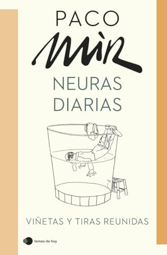 Neuras diarias: Viñetas y tiras reunidas (temas de hoy)