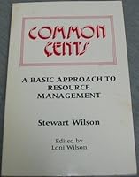 Common Cents - A Basic Approach to Resourse Management B0022YSWLQ Book Cover