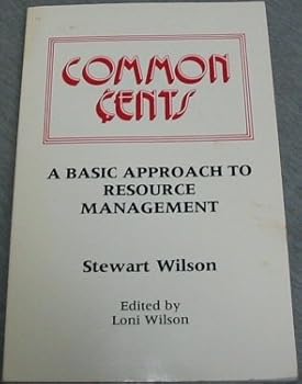 Paperback Common Cents - A Basic Approach to Resourse Management Book