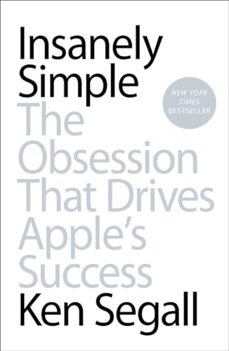 Opiniones y reviews de Obsession los 5 mejores. 28 Insanely Simple: The Obsession That Drives Apple's Success