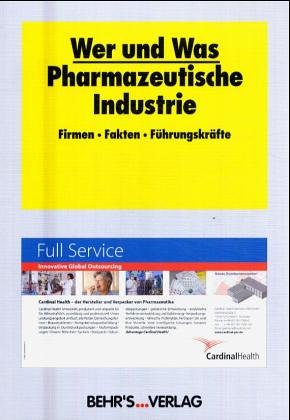 Wer und Was Pharmazeutische Industrie