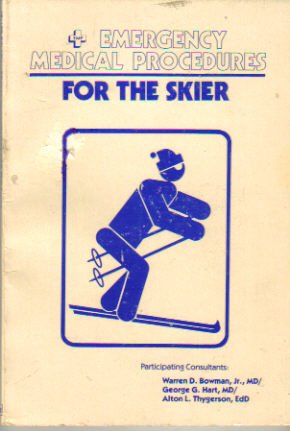 Emergency Medical Procedures for the Skier