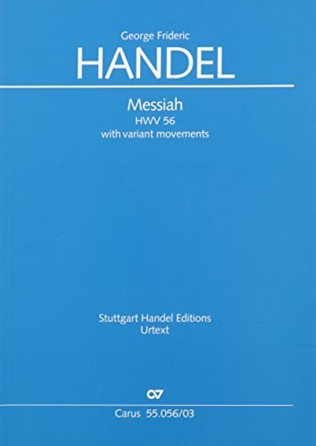 Handel: The Messiah. Vocal Score - CARUS URTEXT by George Frideric Handel (2009-03-08)      Sheet music – January 1, 1781