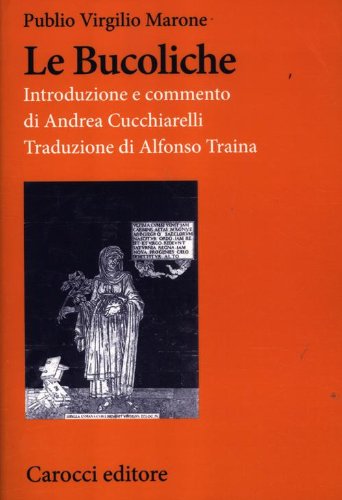 Le bucoliche Le bucoliche