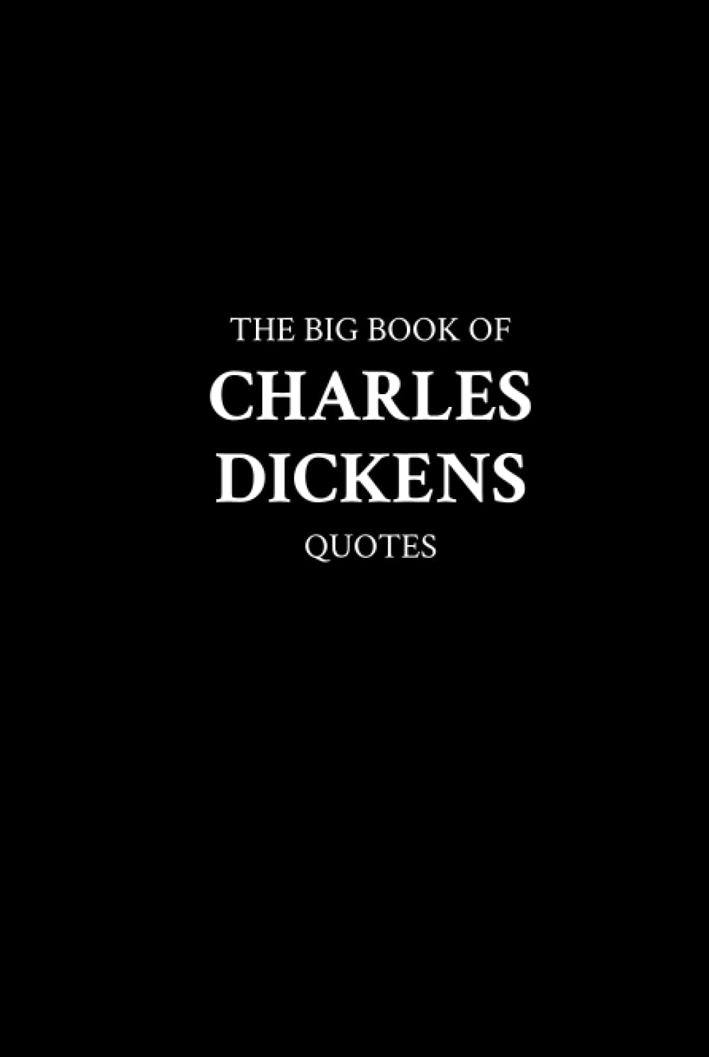 The Big Book of Charles Dickens Quotes