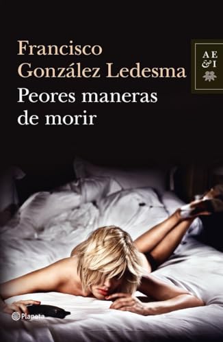 Peores maneras de morir (Autores Españoles e Iberoamericanos)