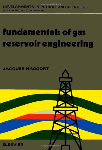 Fundamentals of Gas Reservoir Engineering (Volume 23) (Developments in Petroleum Science, Volume 23)