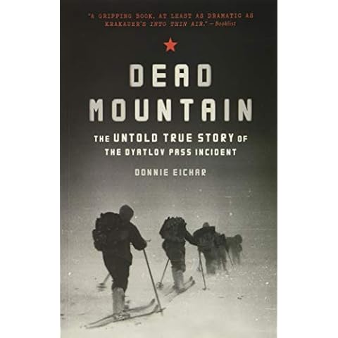 Dead Mountain: The Untold True Story of the Dyatlov Pass Incident (-) Cover