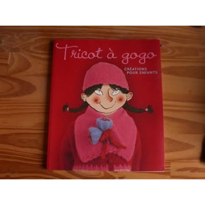 Tricot &agrave; gogo