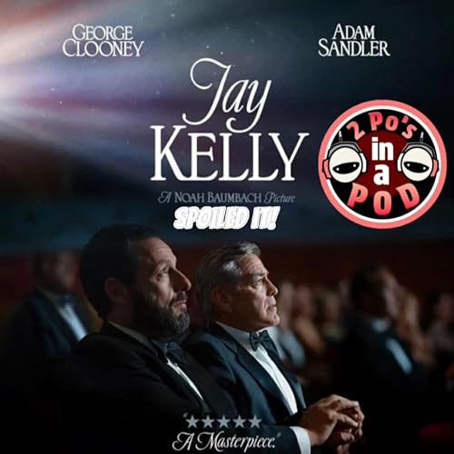 Jay Kelly SPOILED IT!