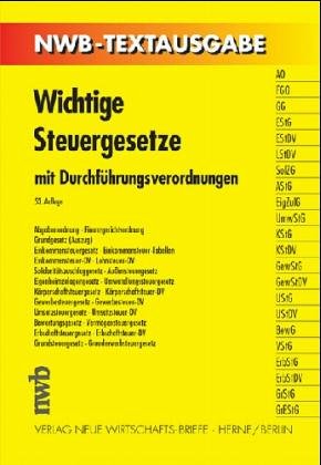 Wichtige Steuergesetze Wichtige Steuergesetze