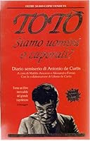 Siamo uomini o caporali?: Diario semiserio di Antonio de Curtis 8881833069 Book Cover