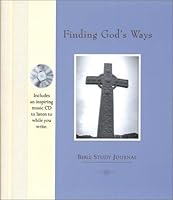 Finding God's Way: Bible Study Journal and CD 0865730008 Book Cover