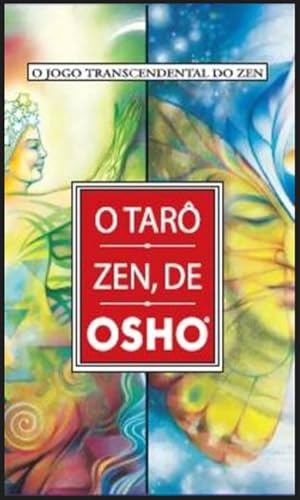 O Tarô Zen, de Osho: o Jogo Transcendental do zen