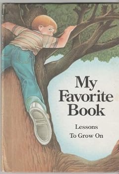 Hardcover My Favorite Book: Lessons to Grow On Book