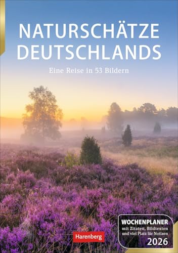 Naturschätze Deutschlands - Wochenplaner 2026 - Harenberg-Verlag - 53 Blatt mit wundervollen Aufnahmen und Zitaten - Wandkalender mit Platz zum Eintragen - 25 cm x 35,5 cm