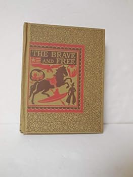 Hardcover The Brave and Free Book