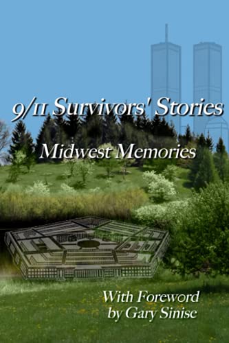 9/11 Survivors' Stories: Midwest Memories